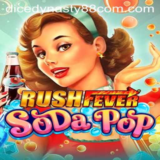 Exploring the Exciting World of RushFeverSodaPop and Unraveling the Mysteries of DiceDynasty88